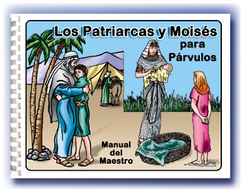 Los Patriarcas y Moises